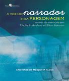 Voz Do Narrador E Da Personagem, A - Paco editorial