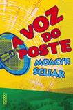 Voz do poste, a - Rocco