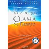 Voz do Que Clama no Deserto Vol. 02 - Daniel Mastral - Ágape
