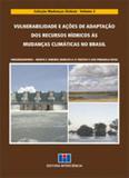 Vulnerabilidade e açoes de adaptaçao dos recursos hidricos as mudanças climaticas no brasil - Interciencia