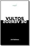 Vultos e versos - Autografia