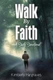 Walk By Faith - Rejoice essential publishing