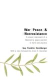 War, Peace, and Nonresistance - Mennomedia, inc.