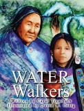 Water Walkers - Lakeside publishing