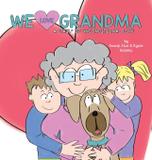 We Love Grandma - Brandyn russell
