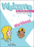 Welcome to america 4 - workbook - Express publishing
