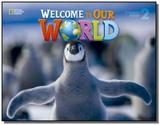 Welcome to Our World - BRE - 2 - Student Book - Cengage