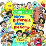 Were different, were the same (sesame street) - Penguin books (usa)