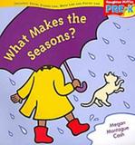 What makes the seasons - big book - Houghton mifflin