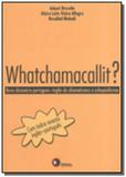 Whatchamacallit - novo dicionario portugues / ingl - Disal editora