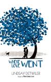 Where Love Went - Hot tree publishing