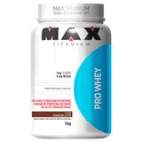 Whey Protein Pro Whey 1Kg Exclusivo - Max Titanium