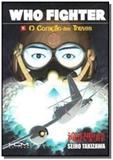 Who fighter e o coração das trevas - Diversos