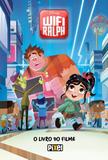 WiFi Ralph - O livro do filme