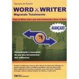 Word X Writer - Migrando Totalmente - Ciencia moderna