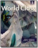 World Class 1 - Student Book + CDROM - Cengage