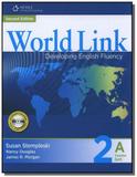 World Link 2nd Edition Book 2 - Combo Split A - Cengage