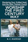 Worship the First-Century Way - Katheryn c. haddad