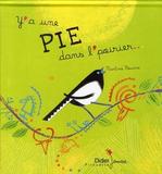 Ya une pie dans lpoirier - Didier/ hatier