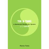 Yin e yang: a harmonia taoísta dos opostos - Cooper, j. c.