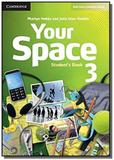 Your space 3 students book - Cambridge