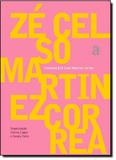 Zé Celso Martines Correa - Coleção Encontros - Azougue - hedra