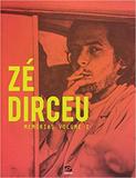 Zé Dirceu. Memórias Vol. 1 - Geracao editorial