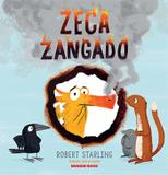 Zeca Zangado - Brinque-book