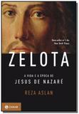 Zelota a vida e a epoca de jesus de nazare - Jorge zahar