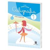 Zigue Zague Caligrafia 1 Ensino Fundamental De 6 A 7 Anos - Scipione