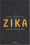 Zika - A Epidemia Emergente - Planeta