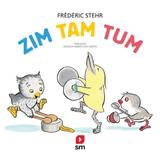 Zim Tam Tum - Sm