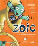 Zoic e a música mágica