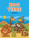 Zoo Tiere Malbuch - Ciparum llc