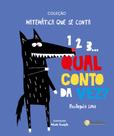 1 2 3... Qual conto da vez