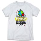 1 Camiseta Dia da Professora Professores Poder de Mudar o Mundo
