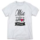 1 Camiseta Dia das Mães Mãe Como é Grande meu Amor por Você