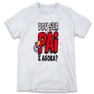 1 Camiseta Dia dos Pais Vou ser Pai e Agora Personalizada 1 Camiseta Dia dos Pais Vou ser Pai e Agora Personalizada