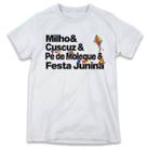 1 Camiseta Festa Junina São João Palavras Milho Cuscuz Pé de Moleque Personalizada 1 Camiseta Festa Junina São João Palavras Milho Cuscuz Pé de Moleque Personalizada