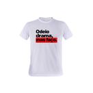 1 Camiseta Odeio Drama Mas Faço Memes Engraçados Personalizada