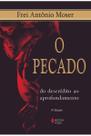 (1) Pecado - Do descrédito ao aprofundamento