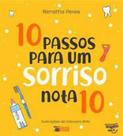 10 Passos Para Um Sorriso Nota 10