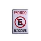 10 - Placas sinalização proibido estacionar 20x30 - pacific 10 - Placas sinalização proibido estacionar 20x30 - pacific