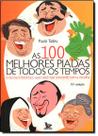 100 Melhores Piadas De Todos Os Tempos, As