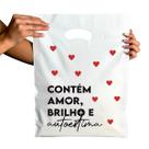 100 Sacolas Plásticas Boca De Palhaço Para Loja Tam M 20X30 Contém, Amor, Brilho e Autoestima