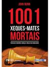 1001 xeques-mates mortais