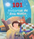 101 Historias De Boa Noite - - PAE LIVROS