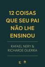 12 Coisas Que Seu Pai Não Lhe Ensinou