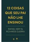 12 coisas que seu pai não lhe ensinou