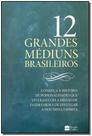 12 Grandes Médiuns Brasileiros